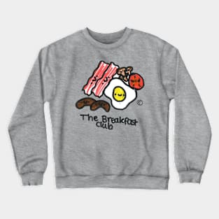 The Real Breakfast Club Crewneck Sweatshirt